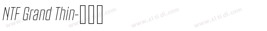 NTF Grand Thin字体转换